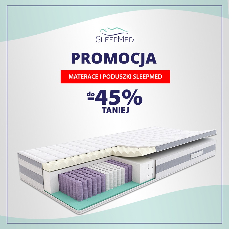 Materace i poduszki SleepMed nawet -45%