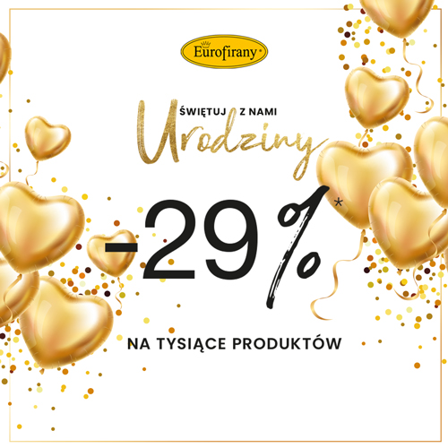 Promocja -29% z okazji urodzin